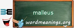 WordMeaning blackboard for malleus